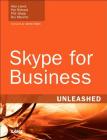 Skype for Business Unleashed Cover Image