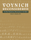 Voynich Reconsidered: The Most Mysterious Manuscript in the World Cover Image