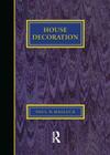 House Decoration (Work Handbooks) By Paul Hasluck Cover Image