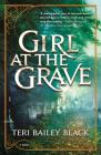Girl at the Grave By Teri Bailey Black Cover Image
