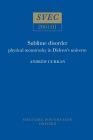 Sublime disorder: physical monstrosity in Diderot's universe (Oxford University Studies in the Enlightenment #2001) Cover Image