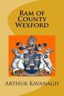 Ram of County Wexford Cover Image