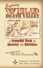 Exploring Wild Death Valley: A Primordial World of Discovery and Adventure By Steve Greene Cover Image