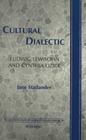Cultural Dialectic: Ludwig Lewisohn and Cynthia Ozick (Twentieth-Century American Jewish Writers #10) By Daniel Walden (Editor), Jane Statlander Cover Image