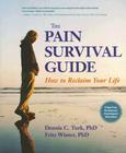 The Pain Survival Guide: How to Reclaim Your Life By Dennis C. Turk, Frits Winter Cover Image
