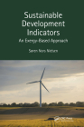 Sustainable Development Indicators: An Exergy-Based Approach (Applied Ecology and Environmental Management) By Søren Nors Nielsen Cover Image