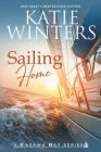 Sailing Home By Katie Winters Cover Image
