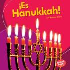 ¡Es Hanukkah! (It's Hanukkah!) Cover Image