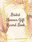 Bridal Shower Gift Record Book: Wedding Book Record Cover Image