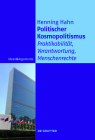 Politischer Kosmopolitismus (Ideen & Argumente) By Henning Hahn Cover Image