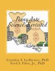 Penny Ante Science, Revisited By Frederick L. Fifer Jr, Cynthia E. Ledbetter Cover Image