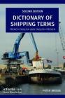 Dictionary of Shipping Terms: French-English and English-French Cover Image