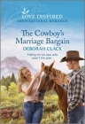 The Cowboy's Marriage Bargain: An Uplifting Inspirational Romance Cover Image