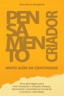 Pensamento Criador: Muito Além Da Criatividade By Silvio Ramos Evangelista Cover Image