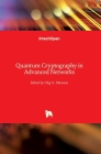 Quantum Cryptography in Advanced Networks Cover Image