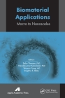 Biomaterial Applications: Micro to Nanoscales By Sabu Thomas (Editor), Nandakumar Kalarikkal (Editor), Weimin Yang (Editor) Cover Image