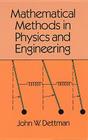 Mathematical Methods in Physics and Engineering (Dover Books on Engineering) By John Warren Dettman, Dettman, Engineering Cover Image