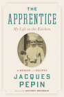The Apprentice: My Life in the Kitchen Cover Image