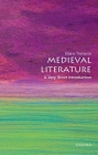 Medieval Literature (Very Short Introductions) By Elaine Treharne Cover Image