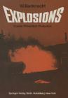 Explosions: Course, Prevention, Protection By W. Bartknecht, H. Burg (Translator), T. Almond (Translator) Cover Image