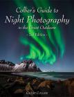 Collier's Guide to Night Photography in the Great Outdoors - 2nd Edition Cover Image