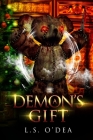 A Demon's Gift: A dark, fun, paranormal, urban fantasy By Selfpub Designs (Illustrator), L. S. O'Dea Cover Image