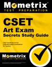 Cset Art Exam Secrets Study Guide: Cset Test Review for the California Subject Examinations for Teachers (Mometrix Secrets Study Guides) By Mometrix California Teacher Certificatio (Editor) Cover Image