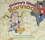 Granny's Giant Bannock By Brenda Wastasecoot Cover Image