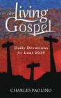 Daily Devotions for Lent 2019 (Living Gospel) Cover Image