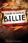 Today My Name Is Billie By Neile Parisi Cover Image