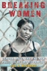 Breaking Women: Gender, Race, and the New Politics of Imprisonment Cover Image