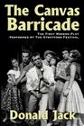 The Canvas Barricade By Donald Jack Cover Image