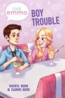 Boy Trouble (Ask Emma Book 3) By Sheryl Berk, Carrie Berk, Sheryl; Berk, Carrie Berk Cover Image