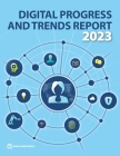 Digital Progress and Trends Report 2023 Cover Image