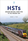 Hsts: Around Britain, from 1990 to the Present Day (Britain's Railways) Cover Image