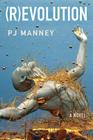 (R)Evolution (Phoenix Horizon #1) By Pj Manney Cover Image