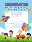 Kindergarten Workbook: Letters, Numbers, Shapes for Kids By Dorel Silaghi Cover Image
