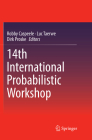 14th International Probabilistic Workshop By Robby Caspeele (Editor), Luc Taerwe (Editor), Dirk Proske (Editor) Cover Image