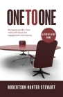 One-to-One: Managing quality time with individuals for engagement and success By Robertson Hunter Stewart Cover Image