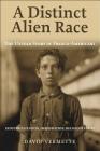 A Distinct Alien Race: The Untold Story of Franco-Americans: Industrialization, Immigration, Religious Strife Cover Image