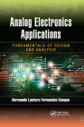 Analog Electronics Applications: Fundamentals of Design and Analysis By Hernando Lautaro Fernandez-Canque Cover Image