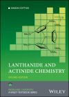 Lanthanide and Actinide Chemistry (Inorganic Chemistry: A Textbook) Cover Image