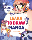 Learn to Draw Manga: A Fun and Easy How-To Draw Guide for All Ages Cover Image
