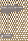 Dialectic, Rhetoric and Contrast: The Infinite Middle of Meaning (Philosophy) By Richard Boulton Cover Image