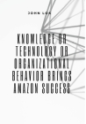 Knowledge Or Technology Or Organizational Behavior Brings Cover Image