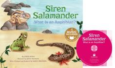 Siren Salamander: What Is an Amphibian? (Animal World: Animal Kingdom Boogie) Cover Image