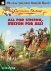 Geronimo Stilton Graphic Novels #15: All for Stilton, Stilton for All! Cover Image
