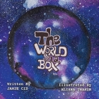 The World in a Box By Jamie Cid Cover Image