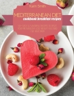 Mediterranean Diet Cookbook Breakfast Recipes Cover Image
