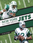 New York Jets All-Time Greats By Ted Coleman Cover Image